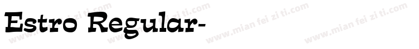 Estro Regular字体转换